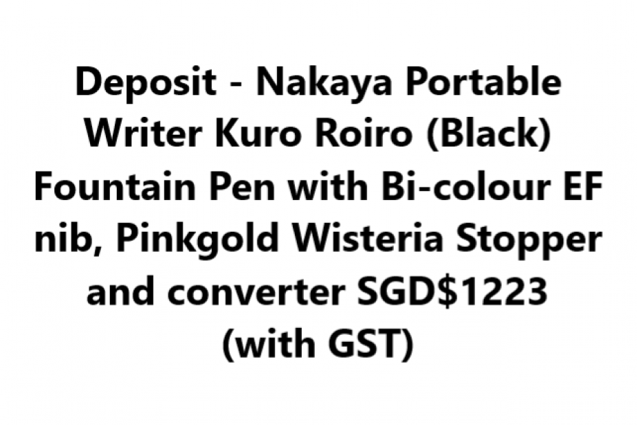 Deposit Payment Link for Jerry (Portable Writer Kuro Roiro with Pinkgold Wisteria Stopper)